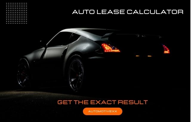 Auto Lease Calculator